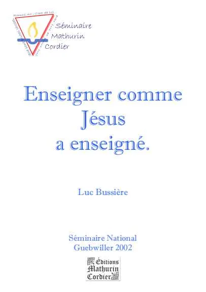 Enseigner comme Jésus a enseigné