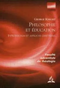 Philosophie de l'éducation : Introduction et approche chrétienne