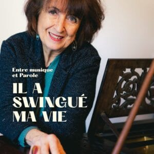 Il a swingué ma vie